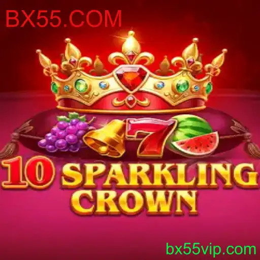 Descubra o Fascinante Mundo de 10SparklingCrown no BX55.COM